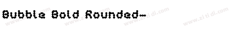 Bubble Bold Rounded字体转换